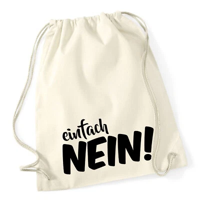 HELLWEG DRUCKEREI Turnbeutel Einfach Nein Schriftzug Rucksack Baumwolle Geschenkidee Souvenir Präs