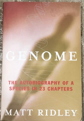 Genome: The Autobiography of a Species in 23 Chapters by Matt Ridley - NEW - Image 1 of 2