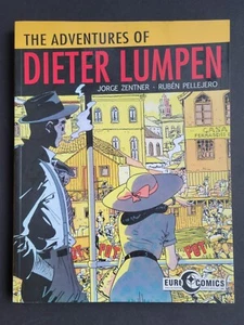 NEW ~ The Adventures of Dieter Lumpen by Zentner & Pellejero ~ GN, PP ~ Euro Com - Bild 1 von 3