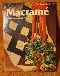 Macrame: Techniques and Projects (A Sunset Book) Vintage 1970s PB W/Patterns - Picture 1 of 13