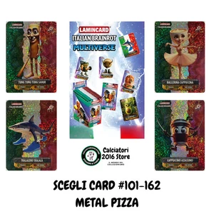 Italian Brainrot Multiverse Lamincard Diramix - Card Base Metal a scelta 101-162 - Picture 1 of 63