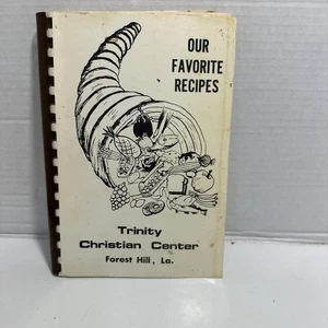 Our Favorite Recipes, Trinity Christian Center Forest Hill LA - Picture 1 of 8