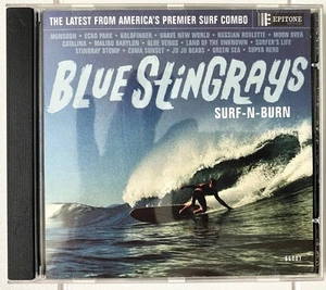 BLUE STINGRAYS “Surf-N-Burn” (1997 CD) Surf Rock Guitar EPITONE - Picture 1 of 3