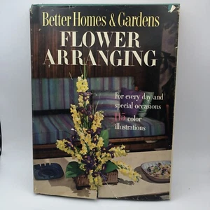 Vintage 1957 Better Homes & Gardens Flower Arranging Gardening Book MCM Decor - Picture 1 of 10