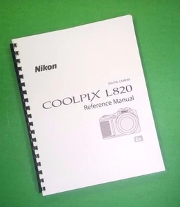 Owners Manual for Nikon L820 Coolpix Camera 240 Pages W/Clear Covers! - Picture 1 of 1