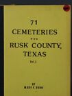 71 Cmentarzy Rusk County Texas Vol 1 + 52 Cmentarze Rusk County Texas Vol 2