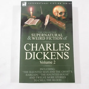 Horror Charles Dickens Collected Supernatural and Weird Fiction Vol 2 Ghosts - Picture 1 of 3