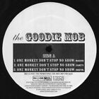 Goodie Mob - One Monkey Don't Stop No Show - New Vinyl Record 12 - J4593z
