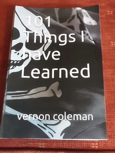 101 Dinge, die ich gelernt habe von Vernon Coleman (Hardcover, 2010) - Bild 1 von 1