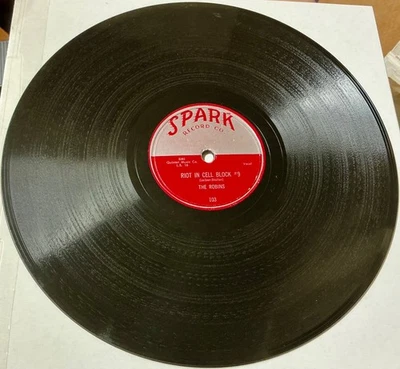 The Robins 1954 DOO WOP 78 Riot In Cell Block #9 / Wrap It Up SPARK Mint- HEAR - Image 1 of 2