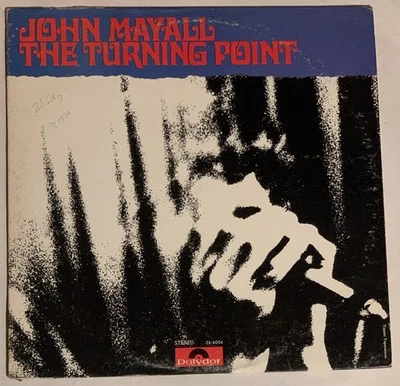 John Mayall The Turning Point LP Polydor 24-4004 EX Vinyl With Leaflet - Imagem 1 de 4