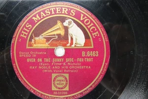 Ray Noble & Orch. - HMV B.6463 - AL BOWLLY - Over on the Sunny Side & In Town - Bild 1 von 2