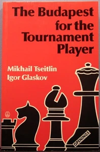 Tseitlin; Glaskov- The Budapest for the Tournament Player TPB 1992 Very Good++ - Bild 1 von 3