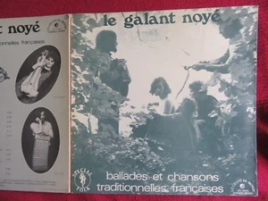 Le Galant Noyé - Ballades Et Chansons Traditionnelles Françaises / EX - Imagen 1 de 4
