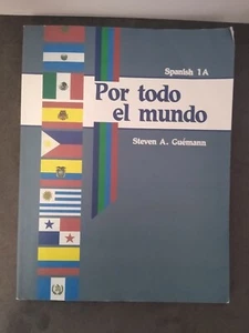 Spanish 1A POR TODO EL MUNDO by Steven A. Guemann 1986-2015 workbook - Picture 1 of 15