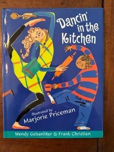 Wendy Gelsanliter & Frank Christian. Dancin' in the Kitchen. [SIGNED] - Picture 1 of 4