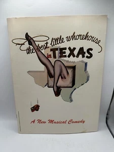 1978 THE BEST LTTLE WHOREHOUSE IN TEXAS THEATRE PROGRAM, A NEW MUSICAL COMEDY - Picture 1 of 3