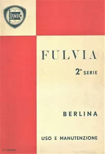Lancia Fulvia Berlina 2a Serie - Manuale Uso e Manutenzione Edizione (I-1971) - Foto 1 di 1