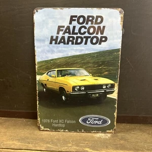 Ford Falcon XC Hardtop Repro Small Sign - Picture 1 of 4