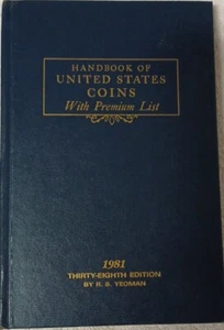 1981 MANUAL DE MONEDAS DE ESTADOS UNIDOS 38a EDICIÓN ""BLUEBOOK"" DE R.S. YEOMAN NUEVO - Imagen 1 de 5