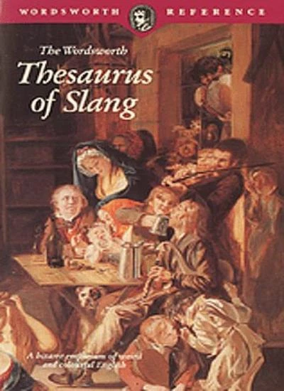 The Wordsworth Thesaurus of Slang (Wordsworth Reference) - Image 1 of 1