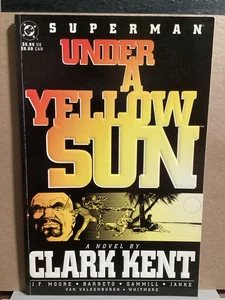 SUPERMAN UNDER A YELLOW SUN NOVEL BY CLARK KENT DC 1ST PRINT 1994 - Picture 1 of 2