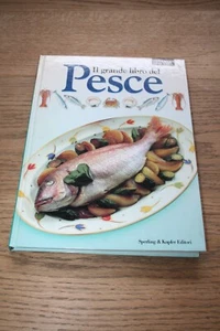 Cucina Italiana Il grande libro del pesce Sperling Kupfer 2001 Copertina Rigida - Foto 1 di 4