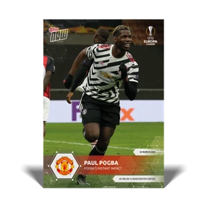 Paul Pogba Pogba's Instant impact - EL TOPPS NOW® Card #5 PRE ORDER - Picture 1 of 2