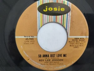 ROY LEE JOHNSON - "SO ANNA JUST LOVE ME - BOOGALOO #3" / JOSIE RECORDS 1966 - Picture 1 of 2