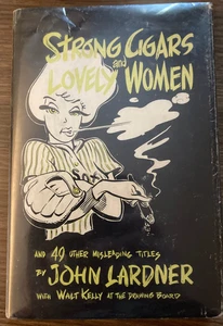 Strong Cigars and Lovely Women and 49 Other Misleading Titles; Lardner (SIGNED) - Picture 1 of 4