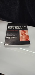 The Rise and Fall of the Third Reich An Illustrated History - Picture 1 of 7