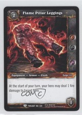 2011 World of Warcraft TCG: Twilight the Dragons Flame Pillar Leggings #180 3v2