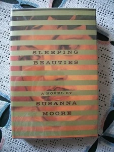 Sleeping Beauties (Susanna Moore, SIGNED, 1993 1st Edition HCDJ) - Picture 1 of 12
