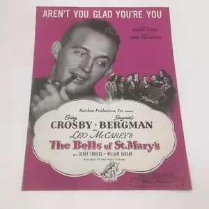 Aren’t You Glad You’re You-The Bells of St. Mary’s-1945 Sheet Music-Bing Crosby - Picture 1 of 3