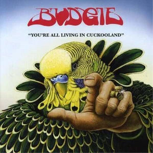Budgie You're All Living in Cuckooland (Vinyl) 12" Album - Picture 1 of 1