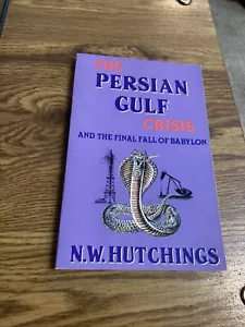 Die Golfkrise, N.W. Hutchings 1990 Hearthstone Trade PB - Bild 1 von 7