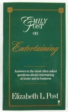 Emily Post on Entertaining Answers to the Most Often Asked Questions PB 1987 1st