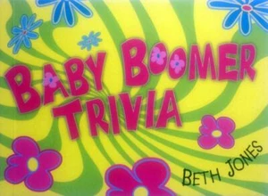 Baby Boomer Trivia by Beth Jones / 2002 Paperback - Imagen 1 de 1