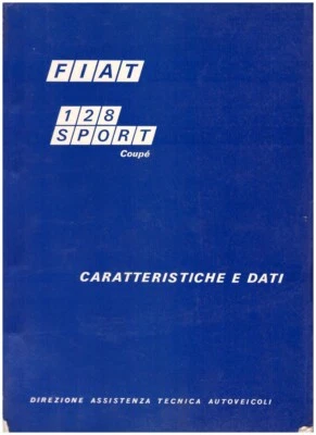 FIAT 128 sport coupè – CARATTERISTICHE E DATI! - Immagine 1 di 4