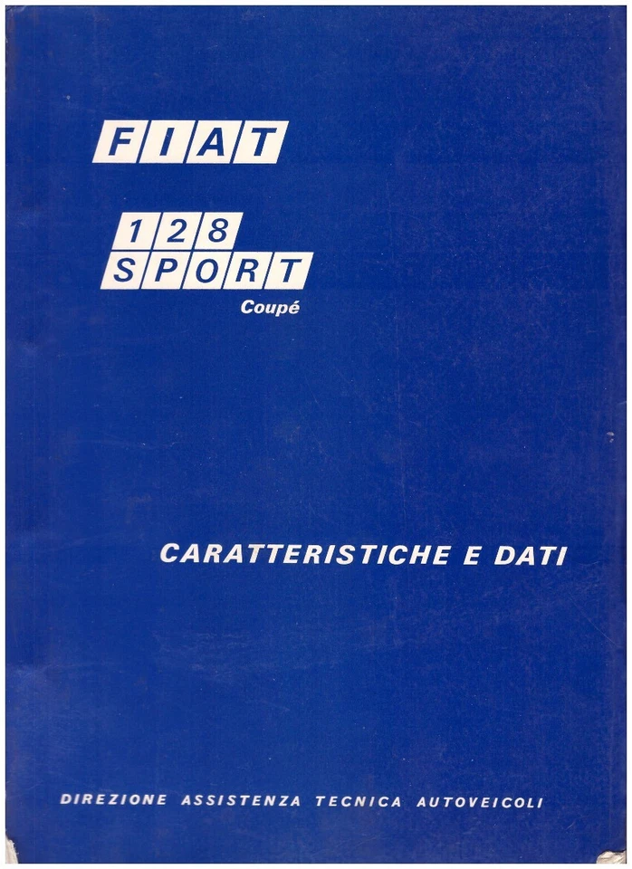 FIAT 128 sport coupè – CARATTERISTICHE E DATI! - Immagine 1 di 4