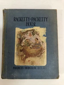 1906 Racketty Packetty House Frances Hodgson Burnett Book - Picture 1 of 10