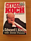 SIGNIERT *Bürger Koch Eine Autobiographie* Edward I. Koch BRANDNEU, 1./1. HC/DJ