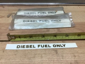NOS 1975-1983 FORD “ DIESEL FUEL ONLY “ Decal Starlet Black & Gold Trim oem - Photo 1/2