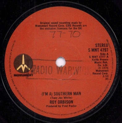 Roy Orbison I'm A Southern Man 7" vinyl UK Monument 1976 has radio station - Photo 1/2
