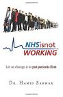 NHS is Not Working, Sarwar, Dr. Hamid, Used; Good Book
