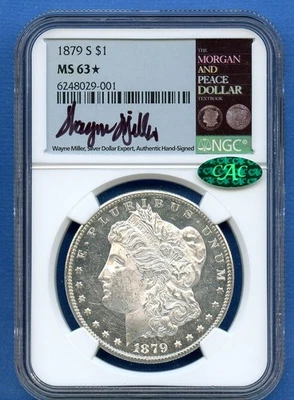 1879 S NGC MS63* Morgan Silver Dollar $1 1879-S MS-63* CAC Star Miller Signed - Image 1 of 3