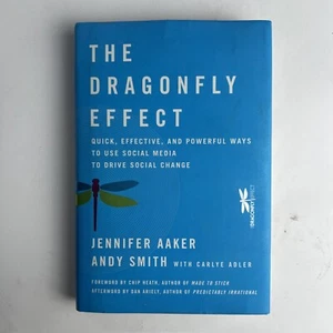 The Dragonfly Effect by Jennifer Aaker 2010use Social Media Drive Social Change - Picture 1 of 8
