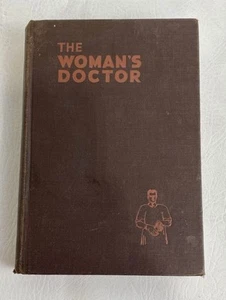 The Woman’s Doctor By Anonymous 1933 - Bild 1 von 6