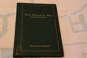 From Minnesota to Maine and the Stops in Between Barbara Hamlin 2008 hardcover - Picture 1 of 5
