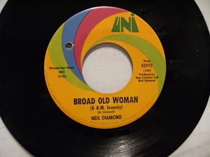 NEIL DIAMOND Broad Old woman/TWO BIT MANCHILD Uni 45 - Picture 1 of 2
